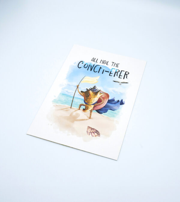 All hail the Conch-erer - Turks & Caicos greeting card