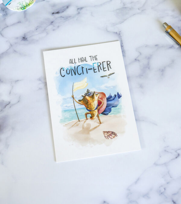 All hail the Conch-erer - Turks & Caicos greeting card